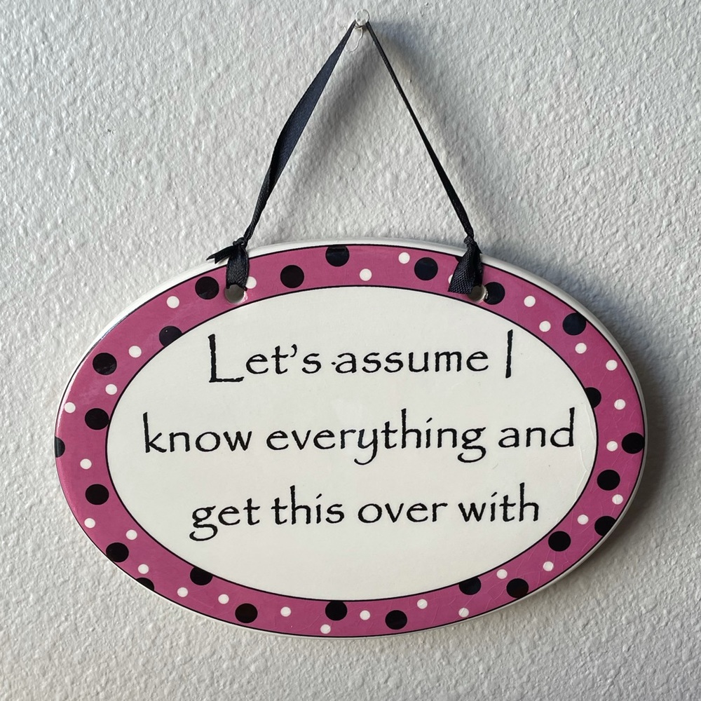 Tumbleweed Pottery Attitude Ceramic Wall Plaque